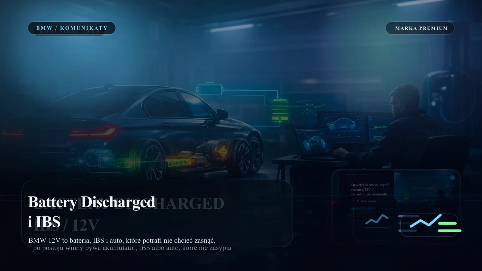 BMW z karta komunikatow Battery Discharged i IBS.